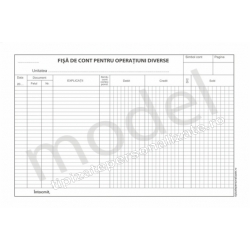 Fise de Cont pentru Operatiuni Diverse, Foi Volante, A4, 1 Ex. Fise de Cont pentru Operatiuni Diverse, Foi Volante, A4, 1 Ex.